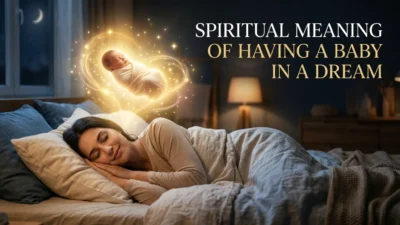 Spiritual Meaning of Having a Baby in a Dream