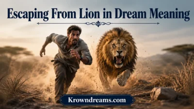 Escaping From Lion in Dream Meaning